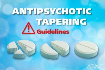 antipsychotic tapering guidelines