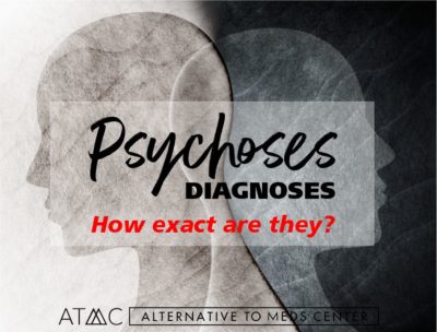 how exact are psychosis diagnoses