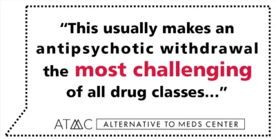 antipsychotics withdrawal most challenging 