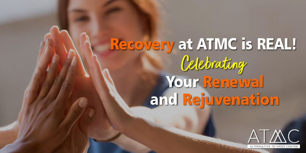 Recovery at ATMC is REAL. September is recovery