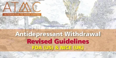 Revised Antidepressant WD Guidelines FDA (US) and NICE (UK)