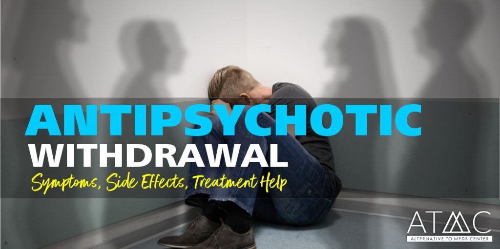 holistic antipsychotic withdrawal