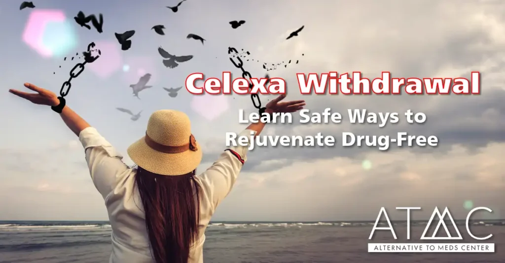 Celexa (citalopram) withdrawal help