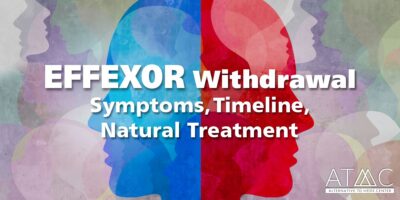 Effexor Withdrawal Symptoms, Timeline, Natural Treatment