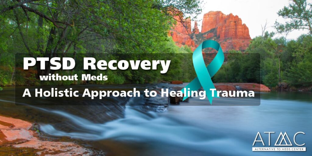 PTSD recovery without meds