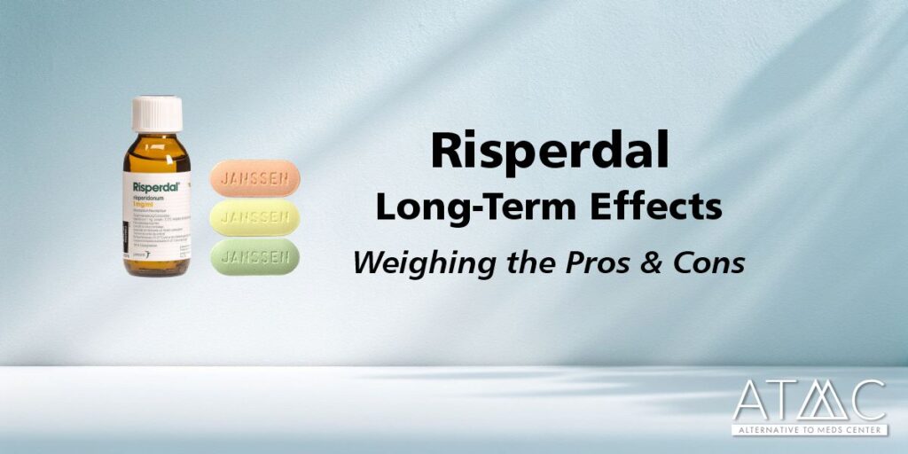 risperdal, risperidone lont-term effects