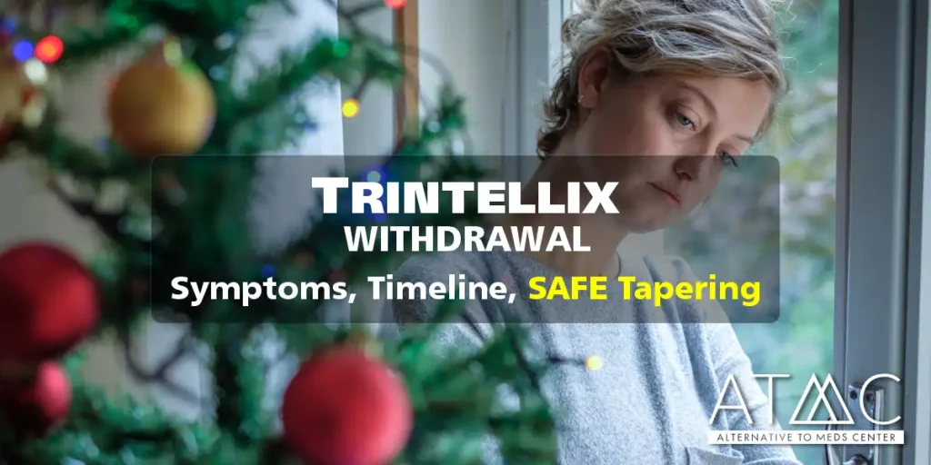 Trintellix Withdrawal: Symptoms, Timeline, Safe Tapering
