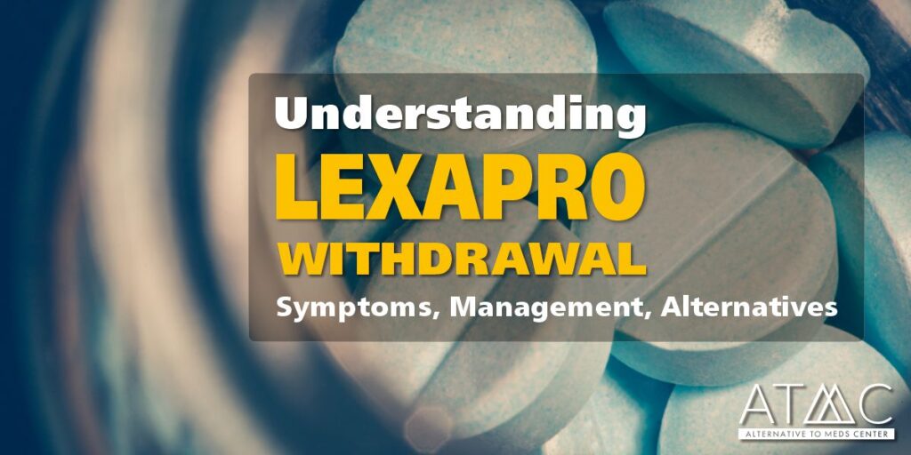 understand lexapro withdrawal