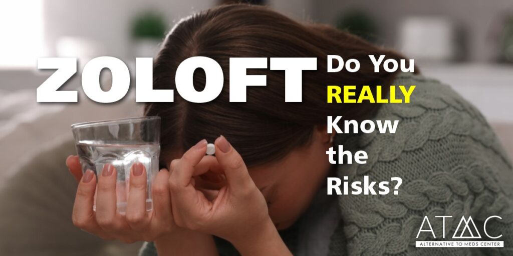 you should know about zoloft addiction
