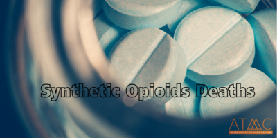 Synthetic Opioids Deaths on the Rise