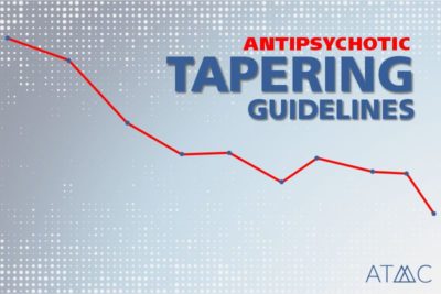 antipsychotic tapering guidelines