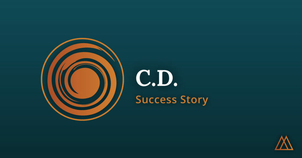 C.D.'s Success Story