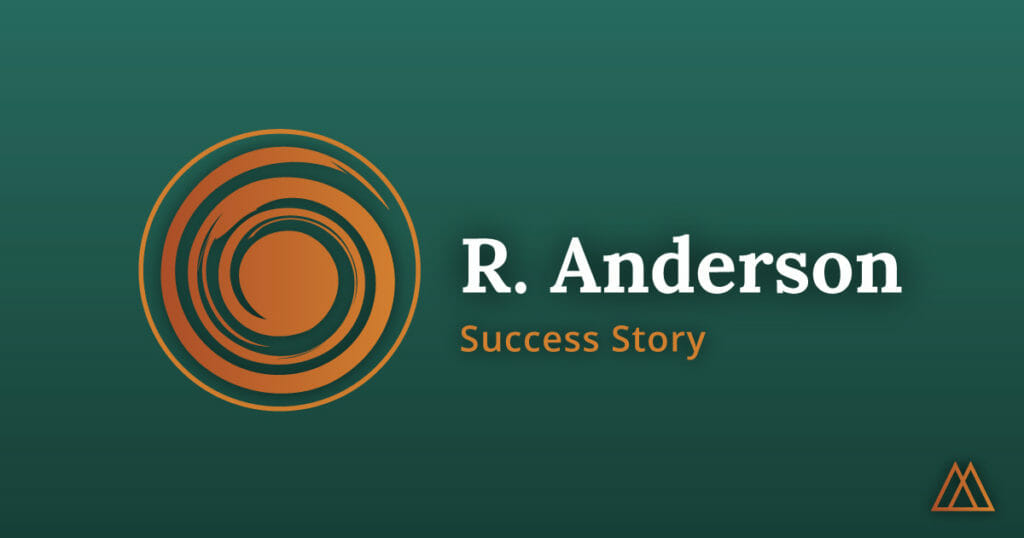 R. Anderson's Success Story