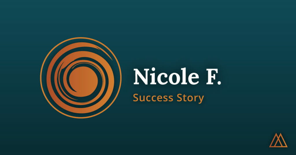 Nicole F. - Success Story - Alternative To Meds