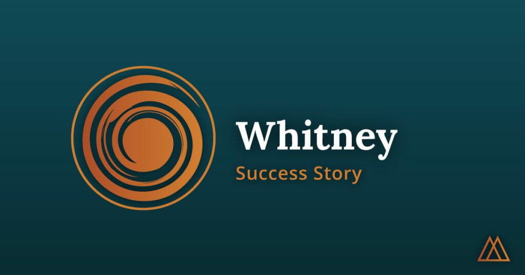 Whitney's Success Story