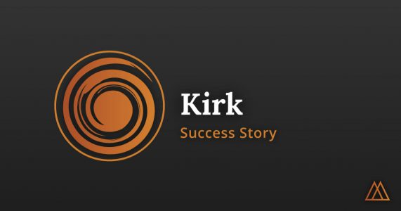 Kirk Success Story