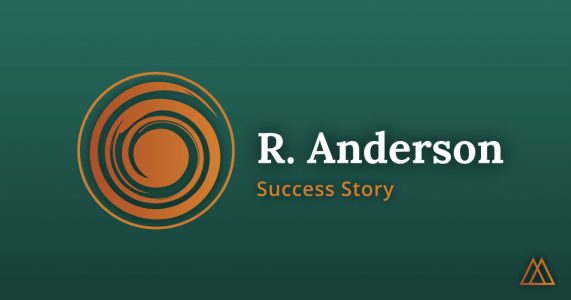 R. Anderson's Success Story