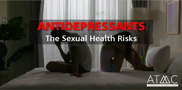 antidepressants & sexual health risks