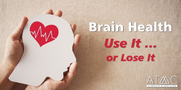 Brain health, use it or lose it