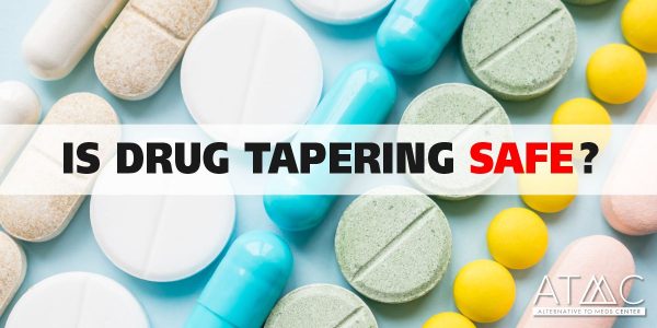 is drug tapering safe?