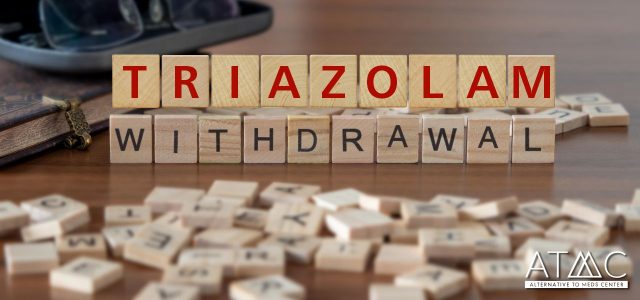 triazolam withdrawal, tapering ATMC Sedona